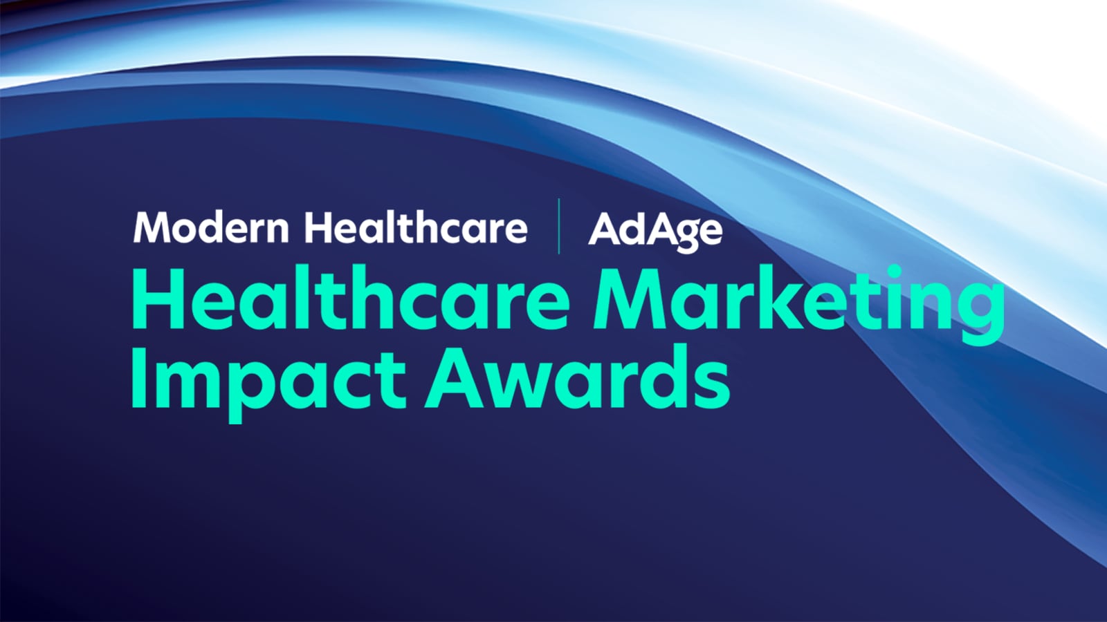 Healthcare Marketing Impact Awards - 2024