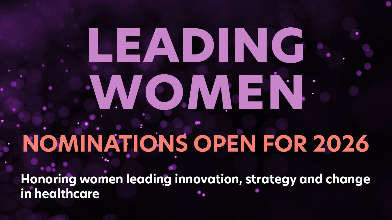 Nominations open today for the Leading Women awards