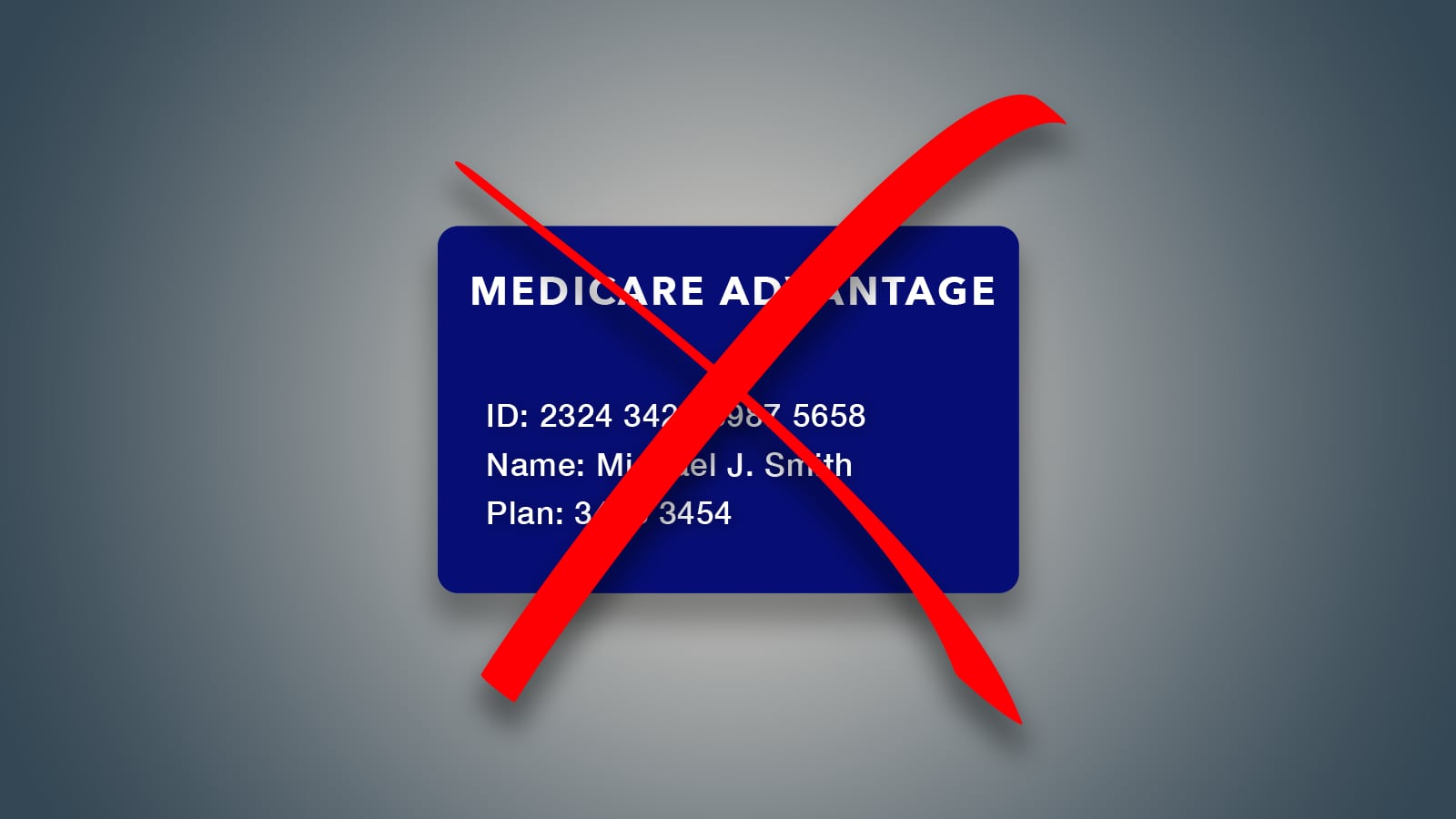 medicare advantage card with red "x" thru it
